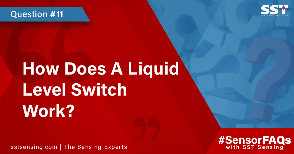 How Does A Liquid Level Switch Work